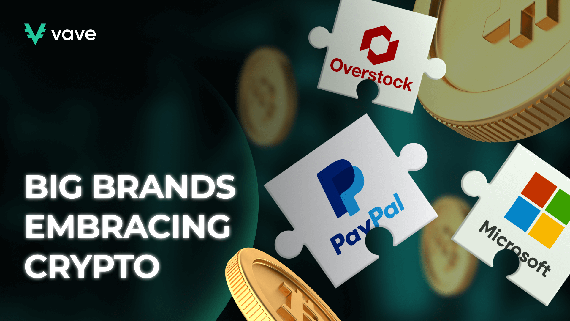 Big brands embracing crypto