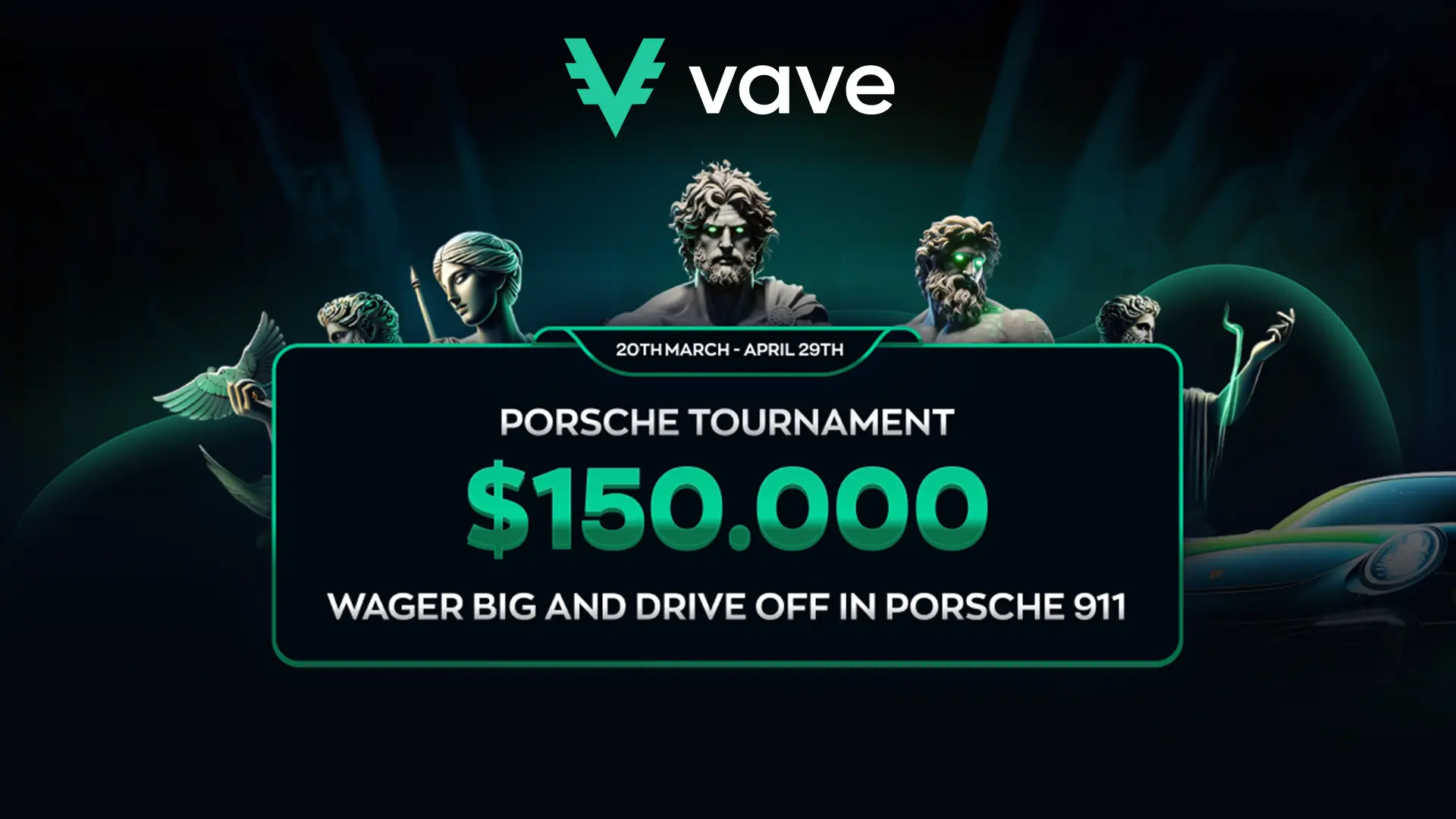 Join the Vave $150,000 Tournament to Win a Porsche!
